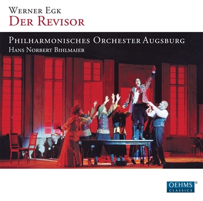 OehmsClassics: Philharmonisches Orchester Augsburg: Werner Egk: Der Revisor
